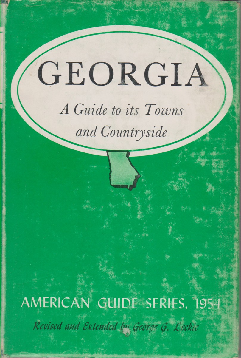 GEORGIA A Guide to its Towns and Countryside