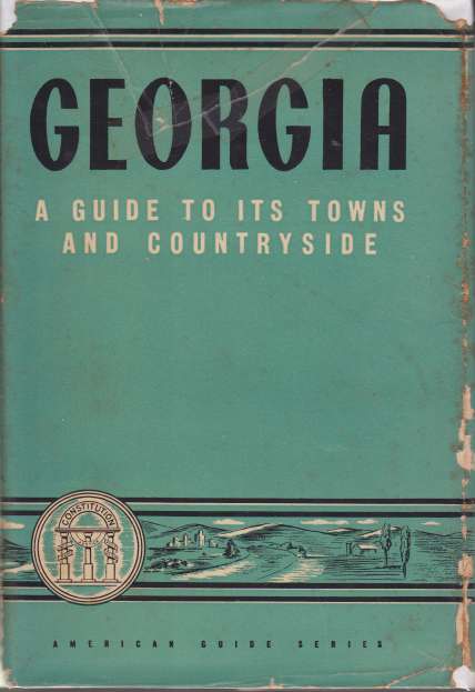 GEORGIA A Guide to its Towns and Countryside