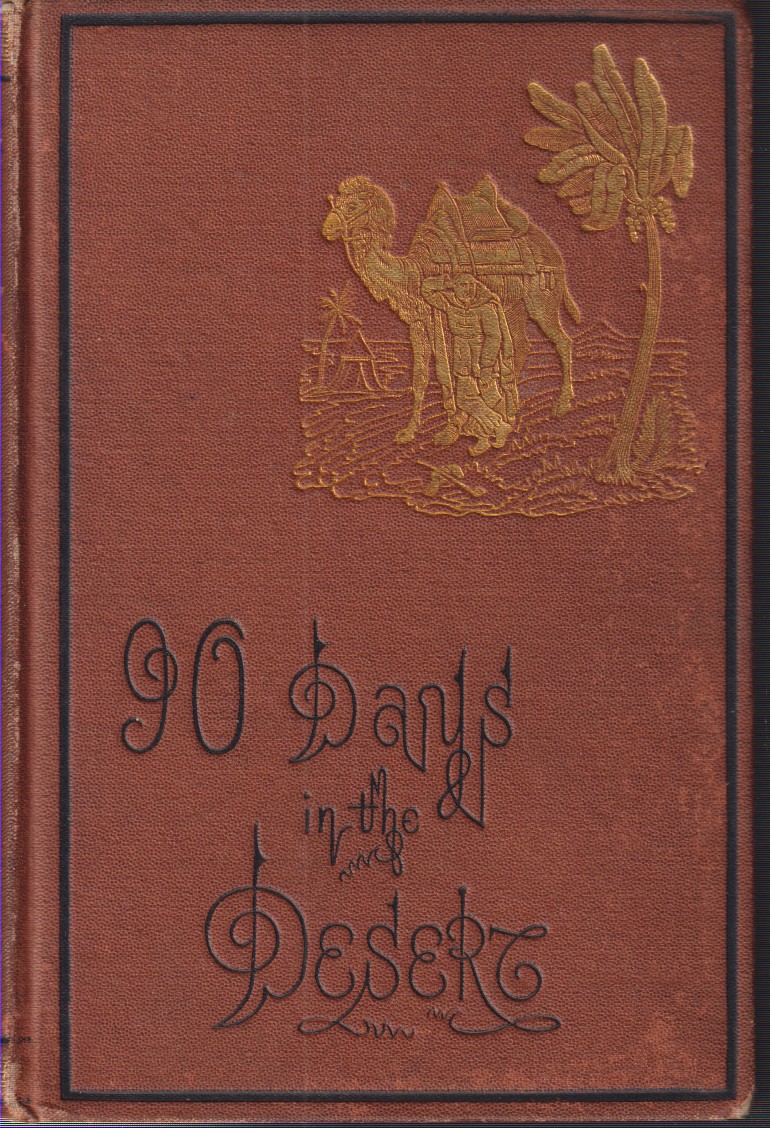 GHARDAIA Or, Ninety Days Among the B'Ni Mozab: Adventures in …