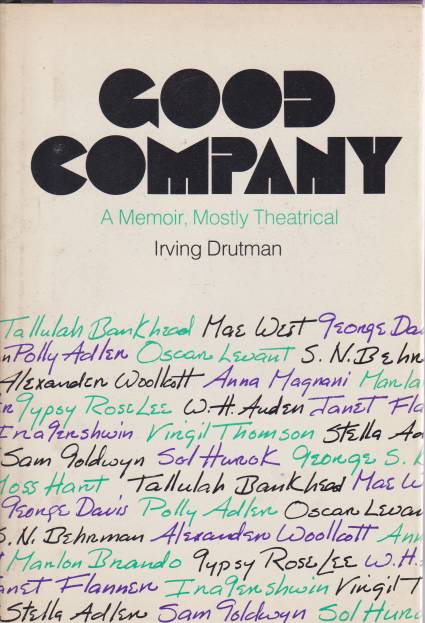GOOD COMPANY A Memoir, Mostly Theatrical