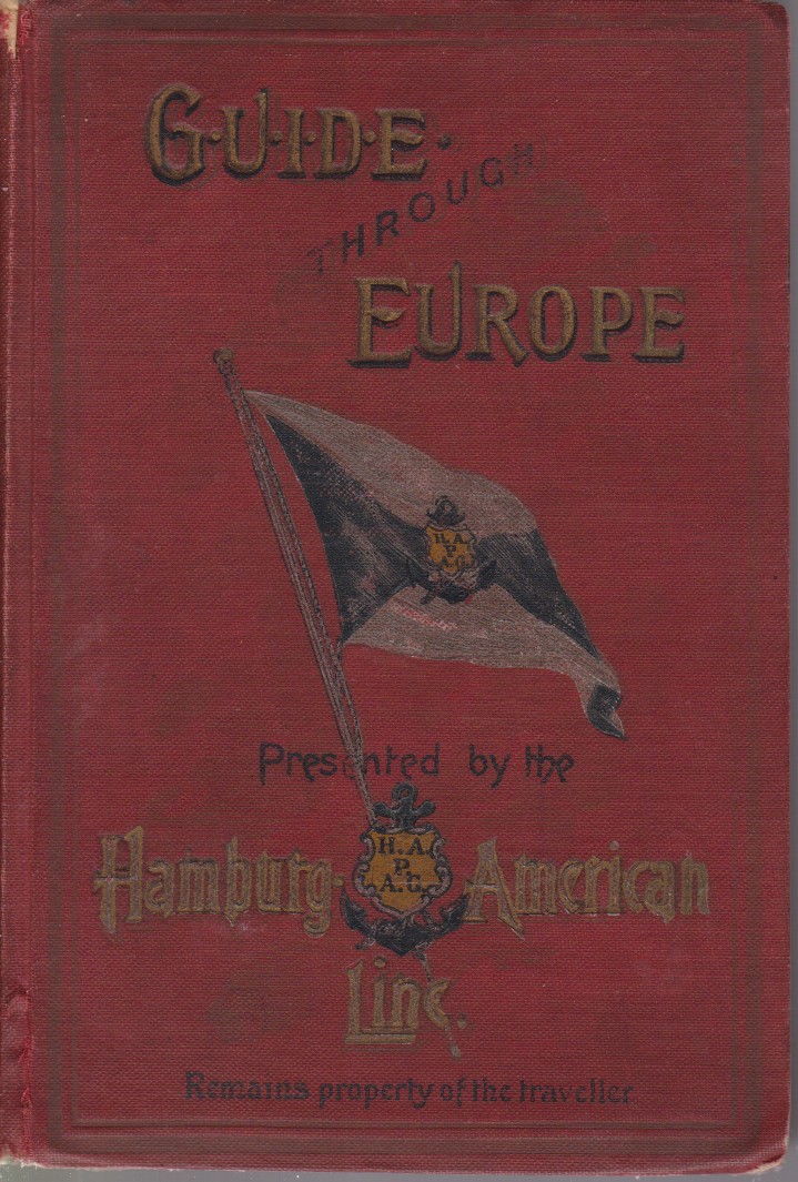 GUIDE THROUGH EUROPE Germany, Austria, Hungary, Switzerland, Italy, France, Belgium, …