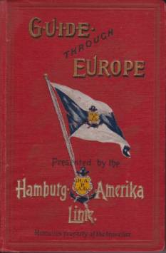 GUIDE THROUGH EUROPE Germany, Austria, Hungary, Switzerland, Italy, France, Belgium, …