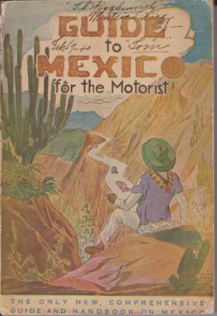 GUIDE TO MEXICO For the Motorist