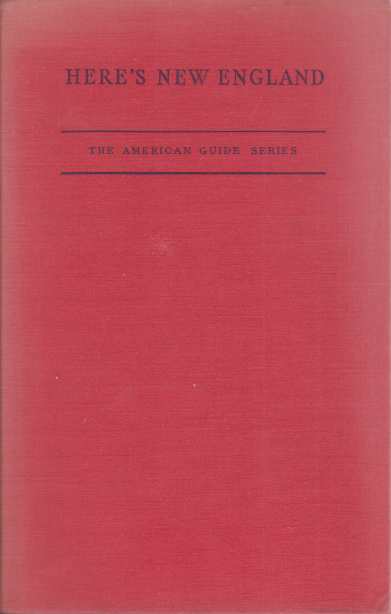 HERE'S NEW ENGLAND A Guide to Vacationland