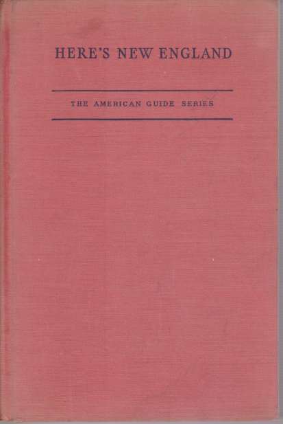 HERE'S NEW ENGLAND A Guide to Vacationland