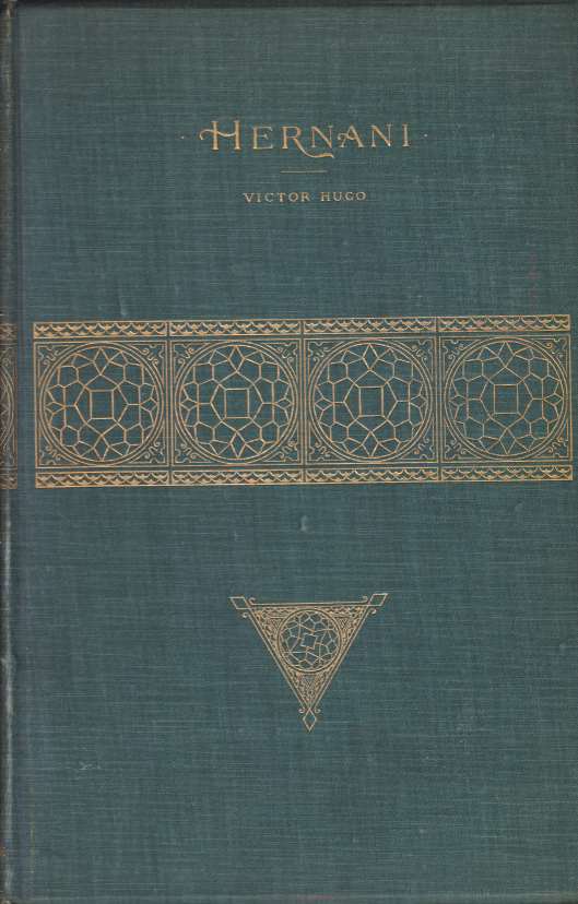 HERNANI A Drama in Five Acts