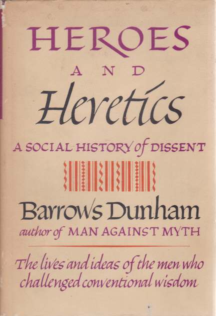 HEROES & HERETICS A Political History of Western Thought