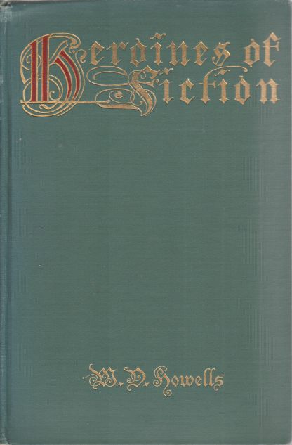 HEROINES OF FICTION [two volumes set]