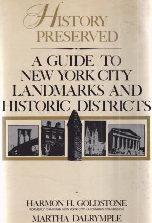 HISTORY PRESERVED A Guide to New York City Landmarks and …