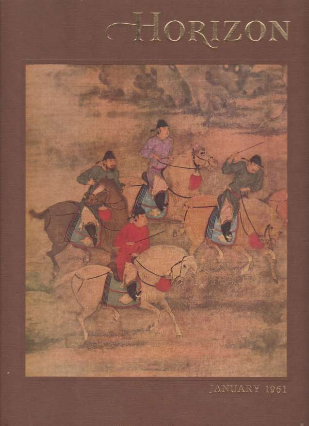 HORIZON, A MAGAZINE OF THE ARTS January, 1961, Volume III, …