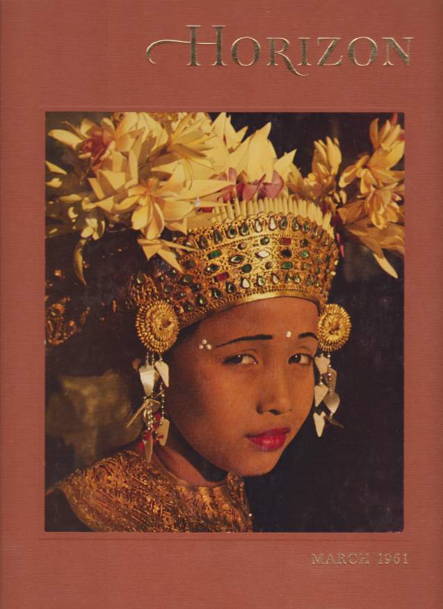 HORIZON, A MAGAZINE OF THE ARTS March, 1961, Volume III, …