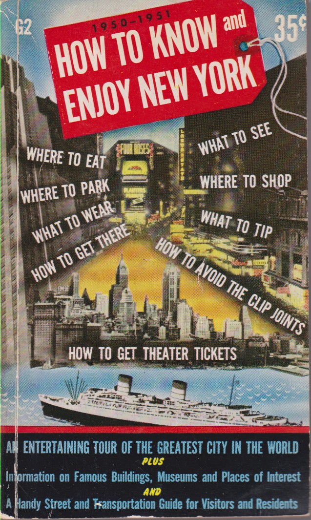 HOW TO KNOW AND ENJOY NEW YORK. 1950 - 1951 …