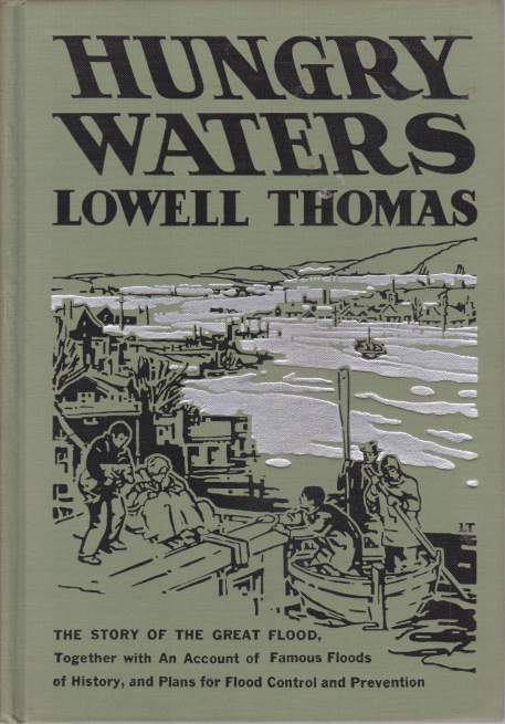 HUNGRY WATERS The Story of the Great Flood. Together with …