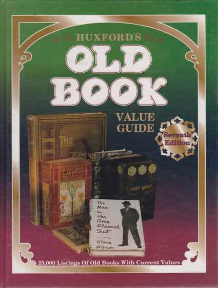 HUXFORD'S OLD BOOK VALUE GUIDE