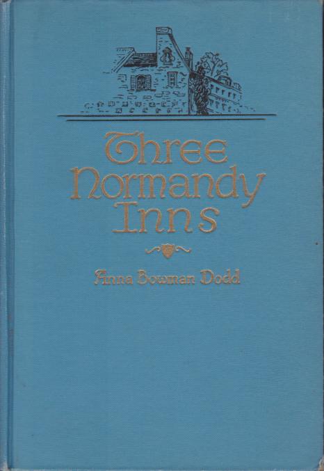 IN AND OUT OF THREE NORMANDY INNS