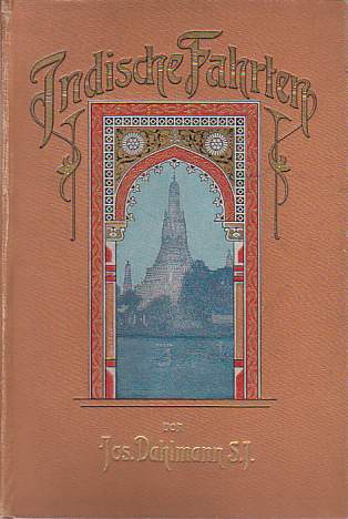 INDISCHE FAHRTEN [TWO VOLUME SET] Erster Band: Von Peking Nach …
