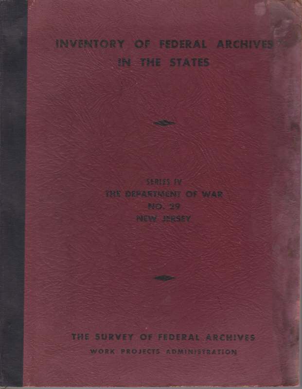 INVENTORY OF FEDERAL ARCHIVES IN THE STATES Series IV the …