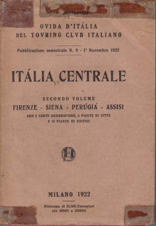 ITALIA CENTRALE Secondo Volume: Firenze - Siena - Perugia - …