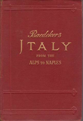 ITALY FROM THE ALPS TO NAPLES Abridged Handbook for Travellers