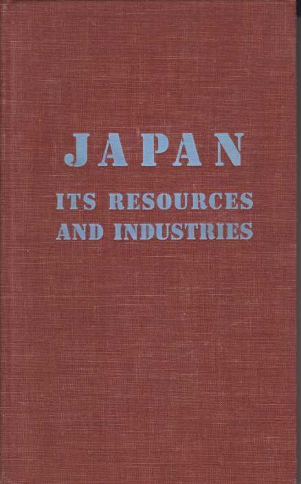 JAPAN: ITS RESOURCES AND INDUSTRIES