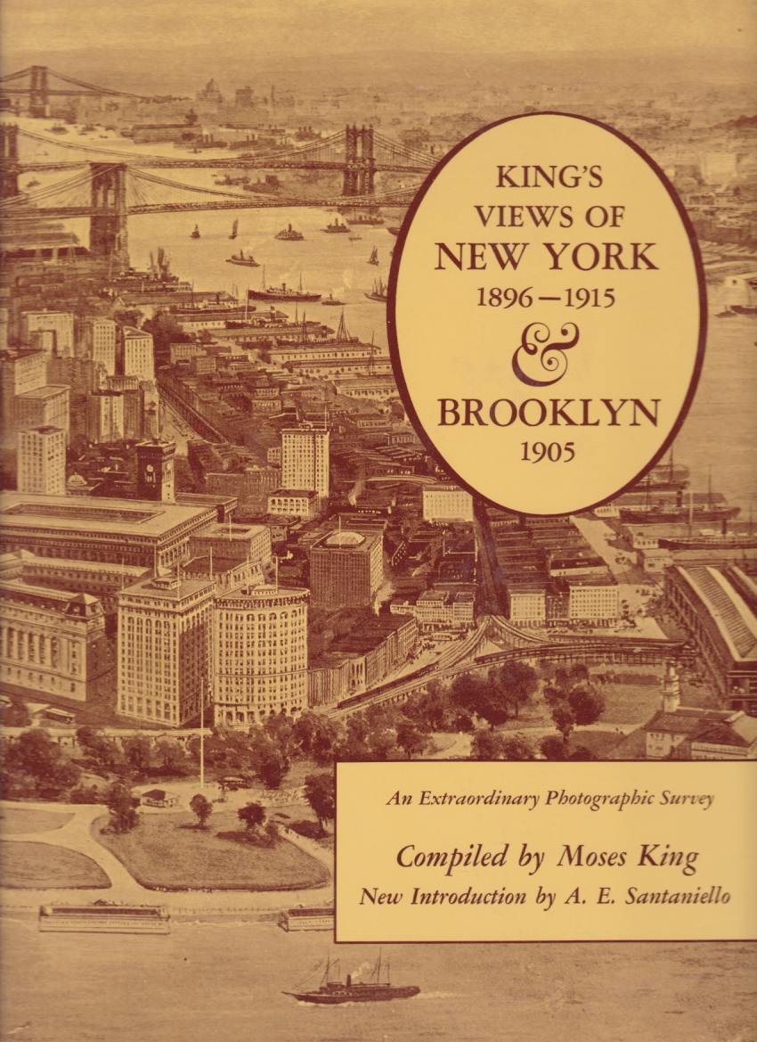 KING'S VIEWS OF NEW YORK 1896-1915 & BROOKLYN 1905