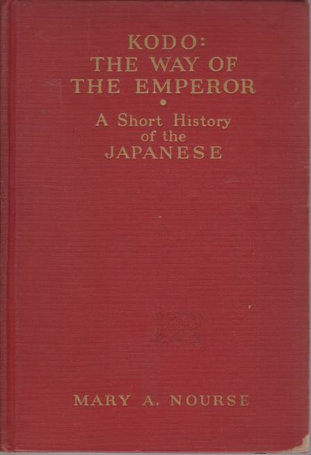 KODO. THE WAY OF THE EMPEROR A Short History of …
