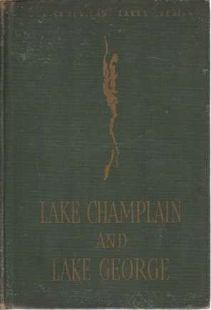 LAKE CHAMPLAIN AND LAKE GEORGE