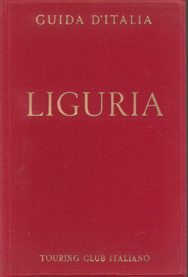 LIGURIA Guida D'Italia Del Touring Club Italiano