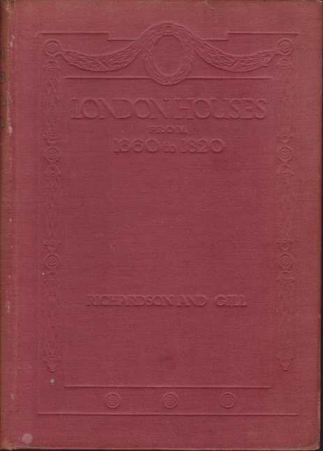 LONDON HOUSES FROM 1660 TO 1820 A Consideration of Their …