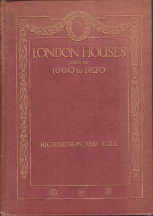 LONDON HOUSES FROM 1660 TO 1820 A Consideration of Their …