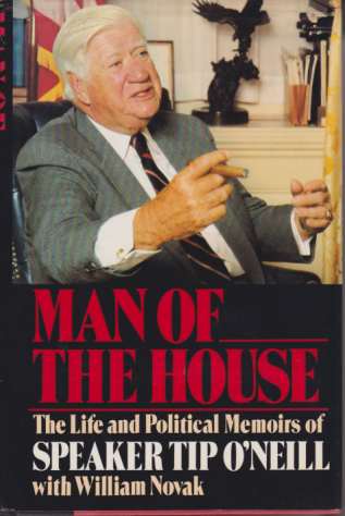 MAN OF THE HOUSE The Life and Political Memoirs of …