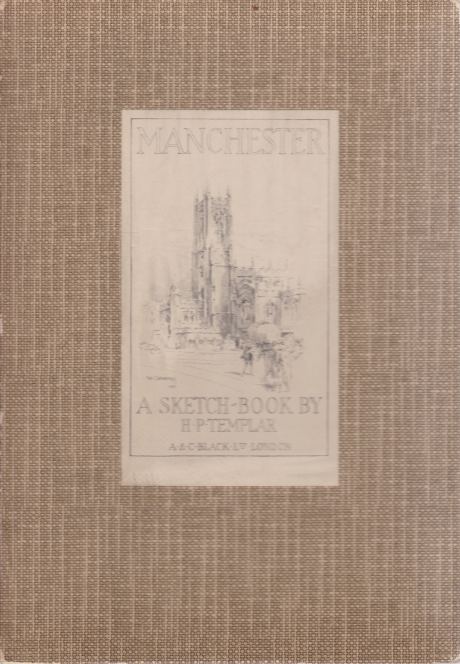 MANCHESTER A Sketch-Book