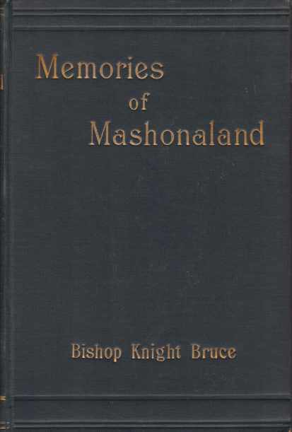 MEMORIES OF MASHONALAND