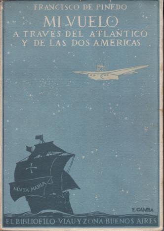 MI VUELO A Traves Del Atlantico Y De Las Dos …