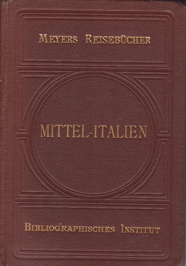 MITTEL-ITALIEN Florenz, Rom Und Die Campagna