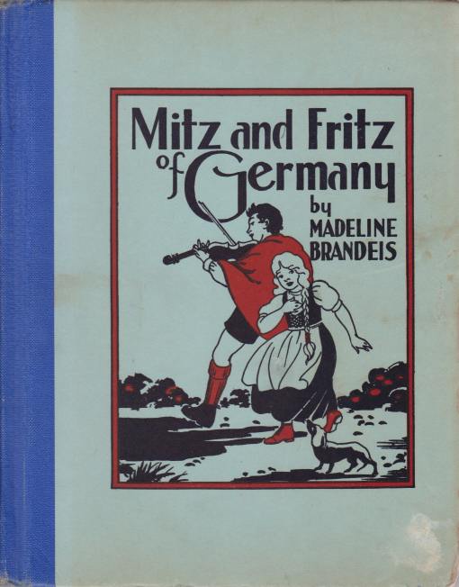 MITZ AND FRITZ OF GERMANY