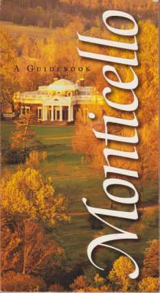 MONTICELLO A Guidebook