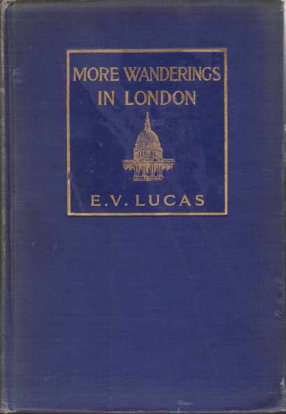 MORE WANDERINGS IN LONDON