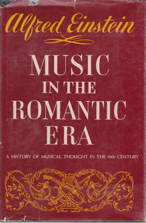 MUSIC IN THE ROMANTIC ERA A History of Musical Thought …