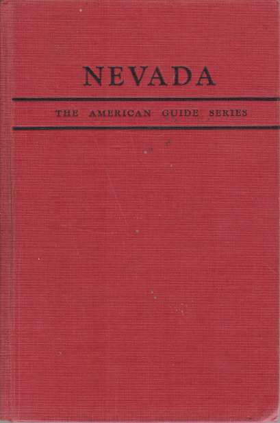 NEVADA A Guide to the Silver State