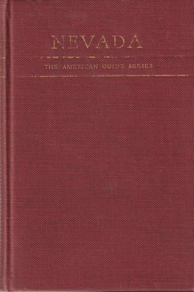 NEVADA A Guide to the Silver State