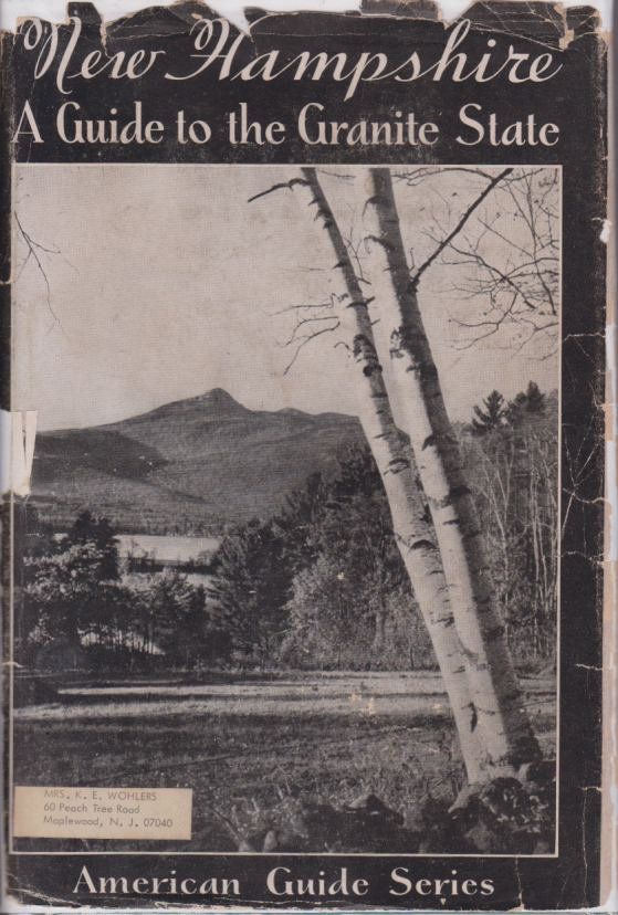 NEW HAMPSHIRE A Guide to the Granite State