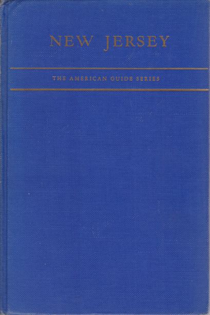 NEW JERSEY A Guide to its Present and Past