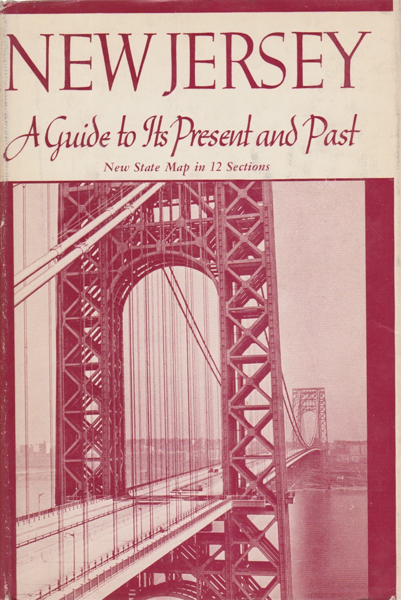 NEW JERSEY A Guide to its Present and Past