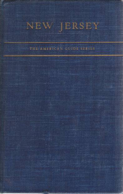 NEW JERSEY A Guide to its Present and Past