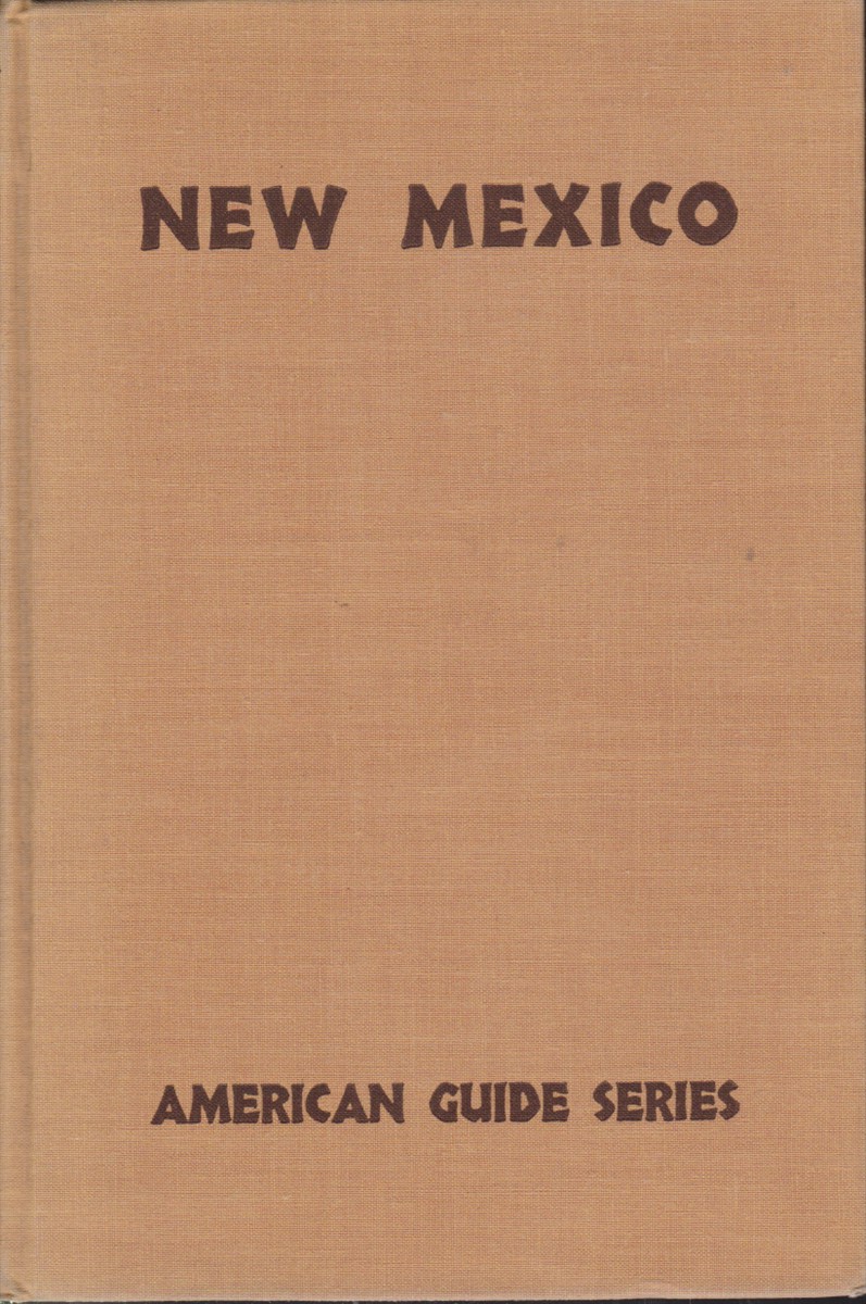 NEW MEXICO A Guide to the Colorful State