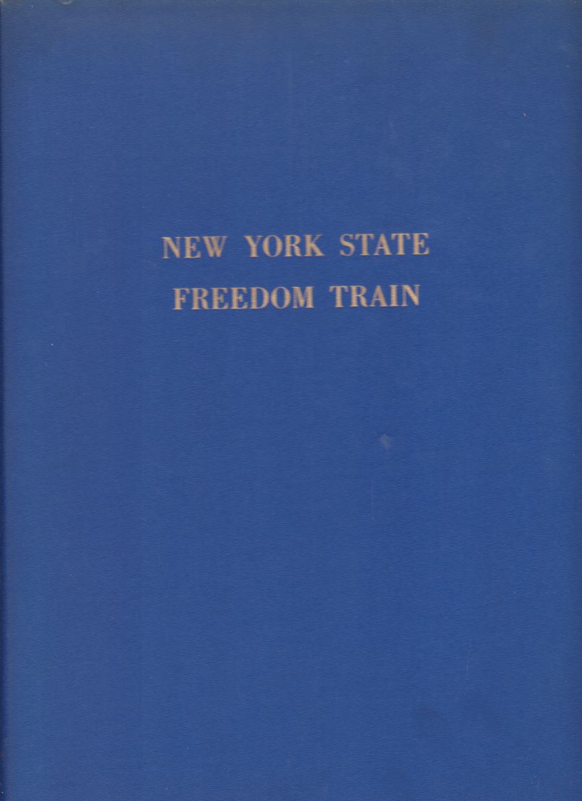 NEW YORK STATE FREEDOM TRAIN Official Document Book