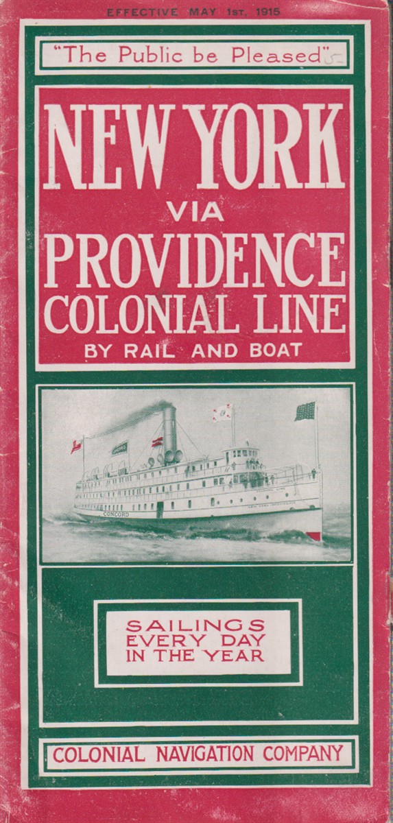 NEW YORK VIA PROVIDENCE Colonial Line by Rail and Boat