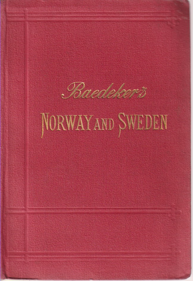 NORWAY, SWEDEN, AND DENMARK Handbook for Travellers