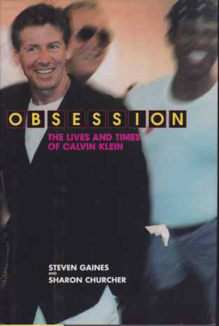 OBSESSION The Lives and Times of Calvin Klein